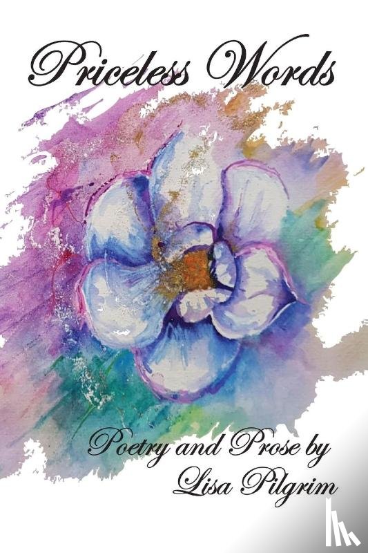 Pilgrim, Lisa - Priceless Words