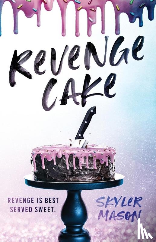 Mason, Skyler - Revenge Cake