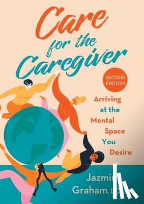 Graham, Jazmin - Care for the Caregiver
