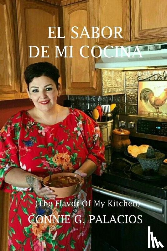 Palacios, Connie G - El Sabor De Mi Cocina