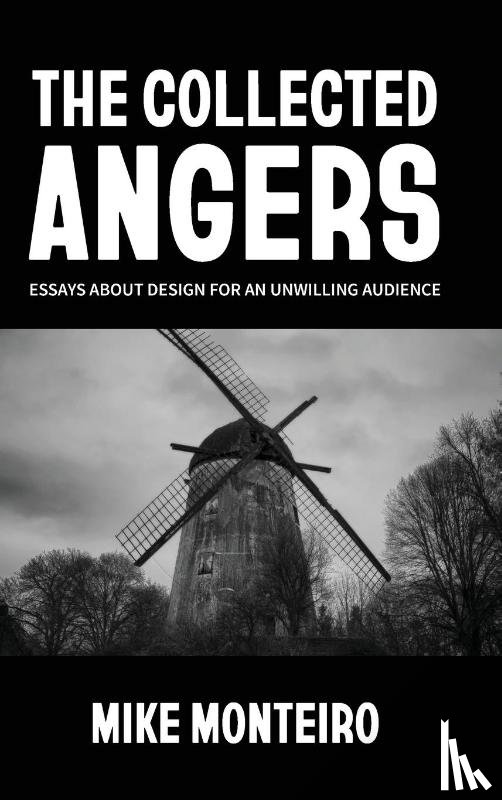 Monteiro, Mike - The Collected Angers