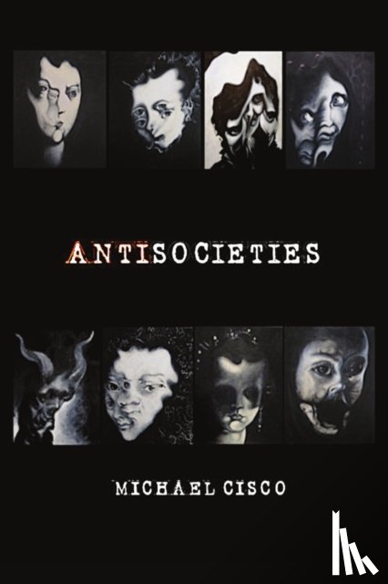 Cisco, Michael - Antisocieties
