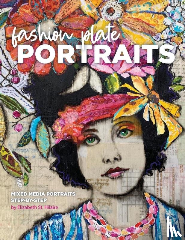 St. Hilaire, Elizabeth - Fashion Plate Portraits