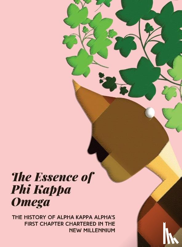 Mason-Purnell, Essie, Bentley Stallworth, Marianne C - The Essence of Phi Kappa Omega