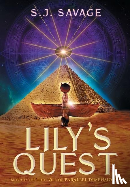 Savage, S J - Lily's Quest - Beyond the Thin Veil of Paralell Dimensions