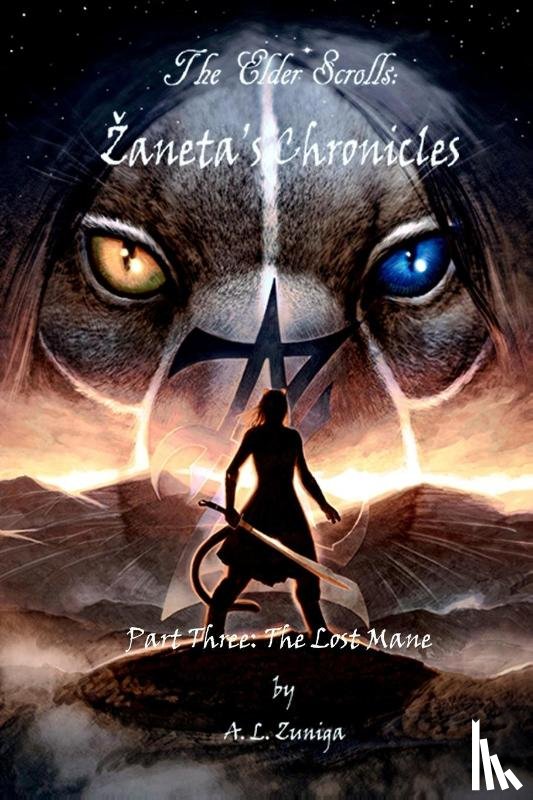 Zuniga, Adrian Lee - The Elder Scrolls - Zaneta's Chronicles - Part Three