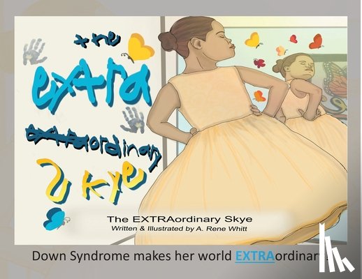 Whitt, A Rene - The EXTRAordinary Skye