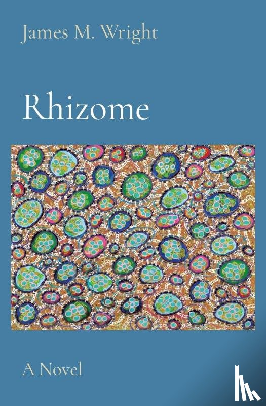 Wright, James M - Rhizome