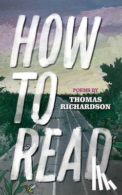 Richardson, Thomas - How to Read