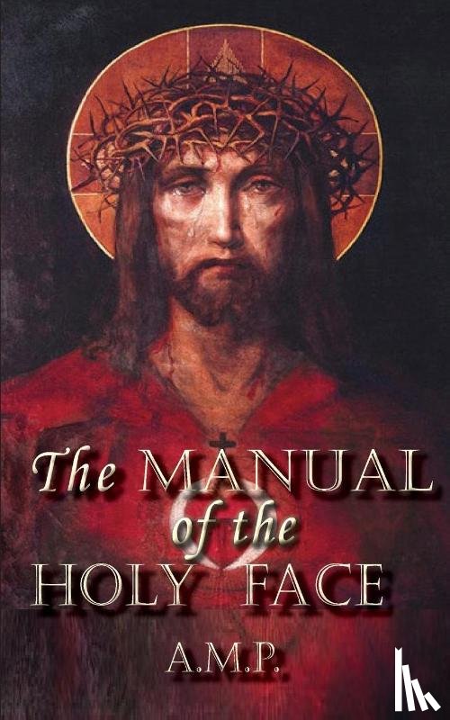 P, A M - Manual of the Holy Face