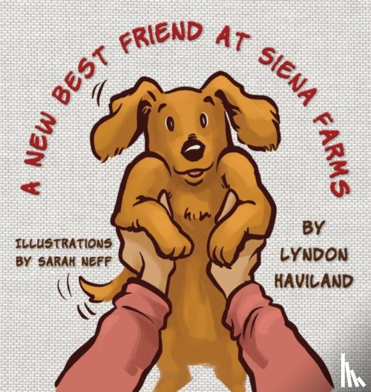 Haviland, Lyndon - A New Best Friend at Siena Farms