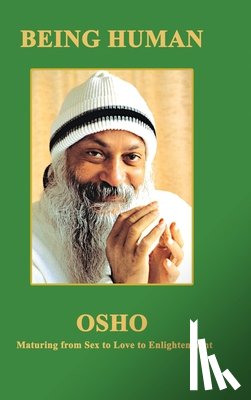 Enlightened Master, Osho - BEING HUMAN