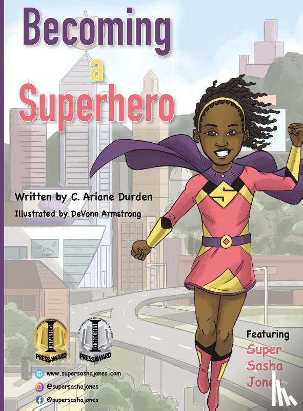 Durden, C Ariane - Becoming a Superhero