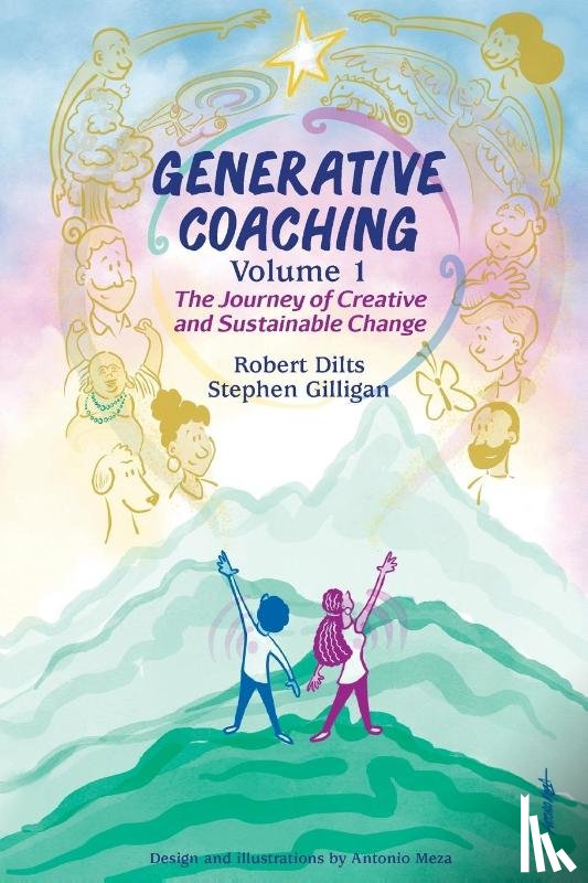 Dilts, Robert B, Gilligan, Stephen - Generative Coaching Volume 1