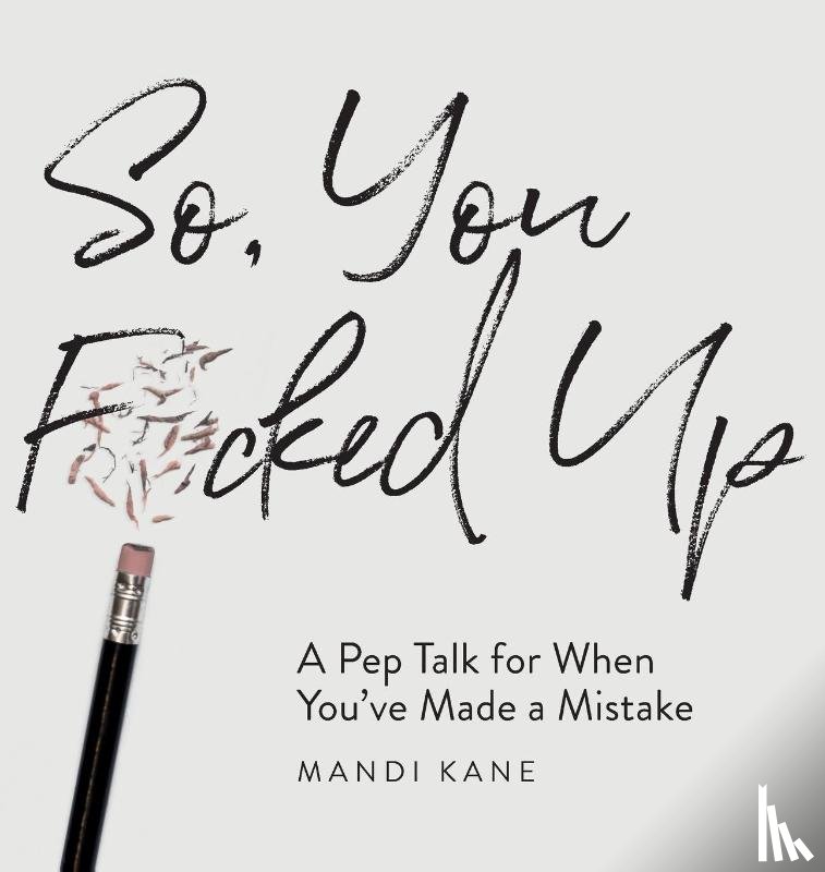 Kane, Mandi - So, You F*cked Up