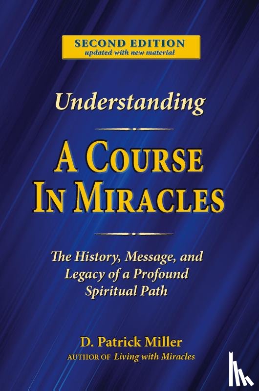 Miller, D Patrick - Understanding A Course in Miracles