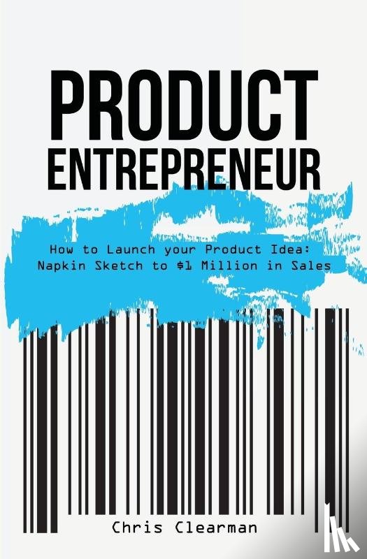 Clearman, Chris - Product Entrepreneur