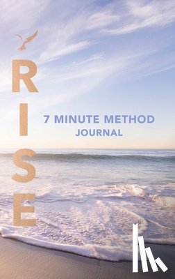 Eastman, Dee - RISE 7 Minute Method Journal