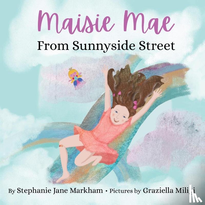 Markham, Stephanie Jane - Maisie Mae From Sunnyside Street