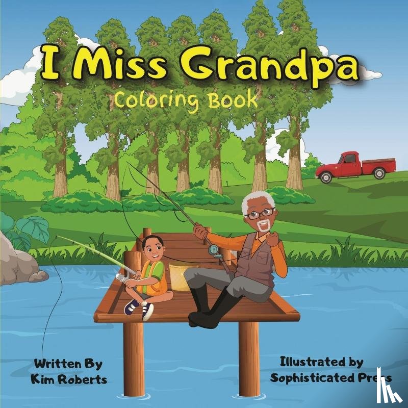 Roberts, Kimberly - I Miss Grandpa Coloring Book