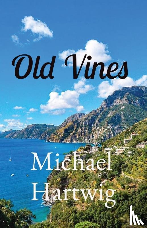 Hartwig, Michael - Old Vines