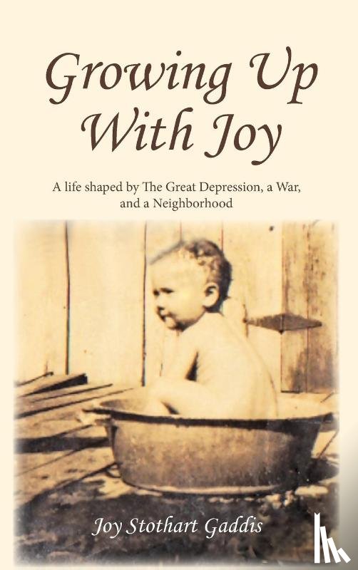 Gaddis, Joy - Growing Up With Joy