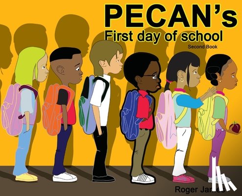James, Roger - Pecan's First Day of School