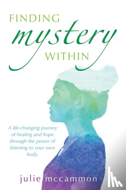 McCammon, Julie - Finding Mystery Within