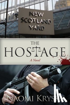 Kryske, Naomi M - The Hostage