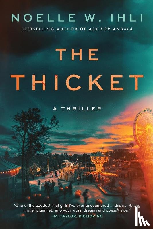 Ihli, Noelle W - The Thicket