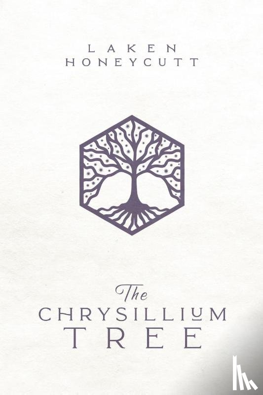 Honeycutt, Laken - The Chrysillium Tree