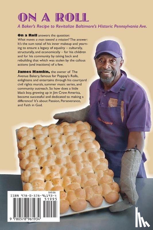 Hamlin, James W - On A Roll, A Baker's Recipe to Revitalize Baltimore's Historic Pennsylvania Avenue