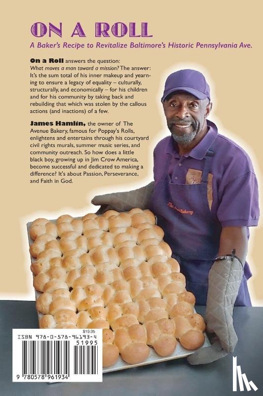 Hamlin, James W - On A Roll, A Baker's Recipe to Revitalize Baltimore's Historic Pennsylvania Avenue