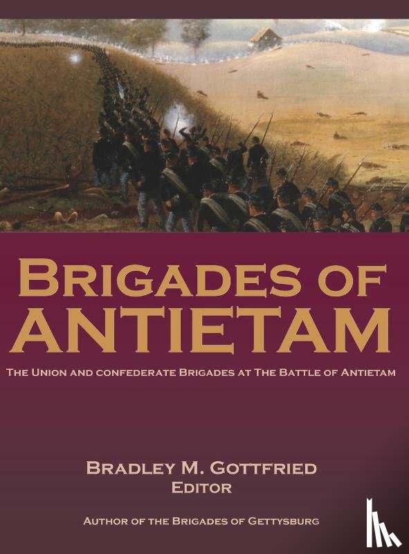  - Brigades of Antietam