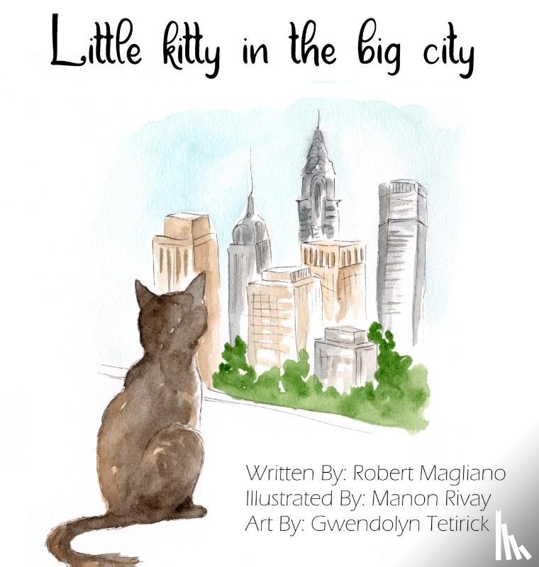 Magliano, Robert - Little Kitty in the Big City