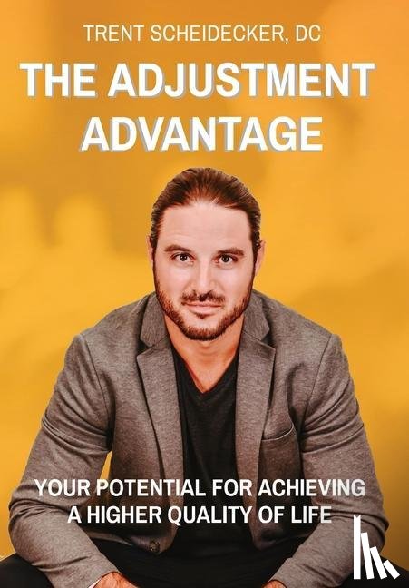 Scheidecker, DC Trent - The Adjustment Advantage