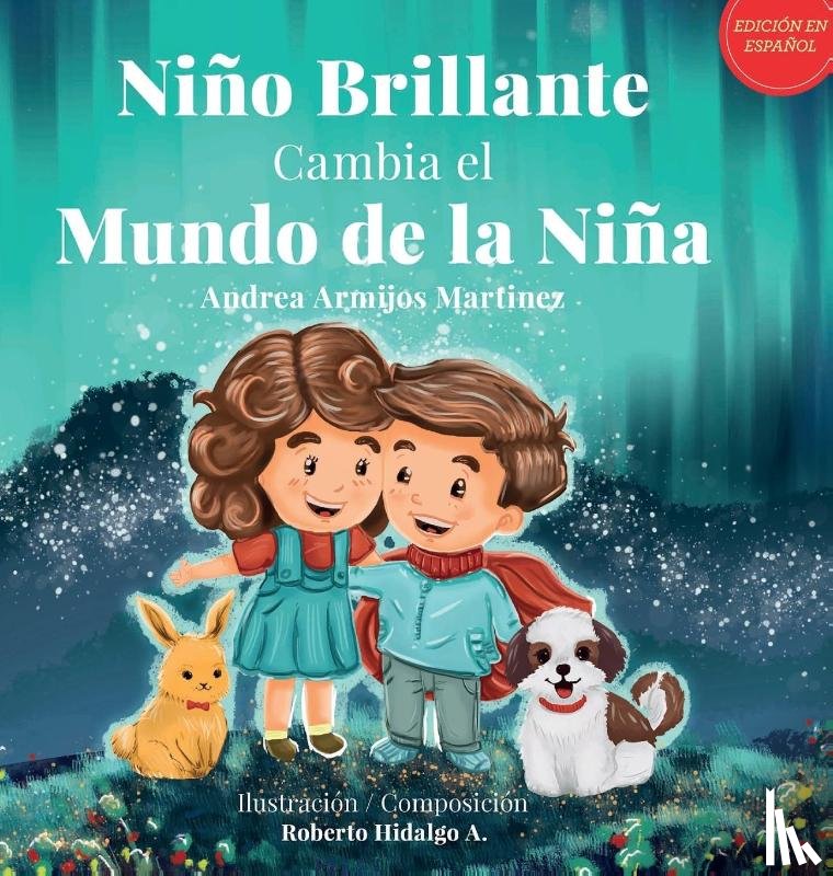 Armijos Martinez, Andrea - Nino Brillante Cambia el Mundo de la Nina