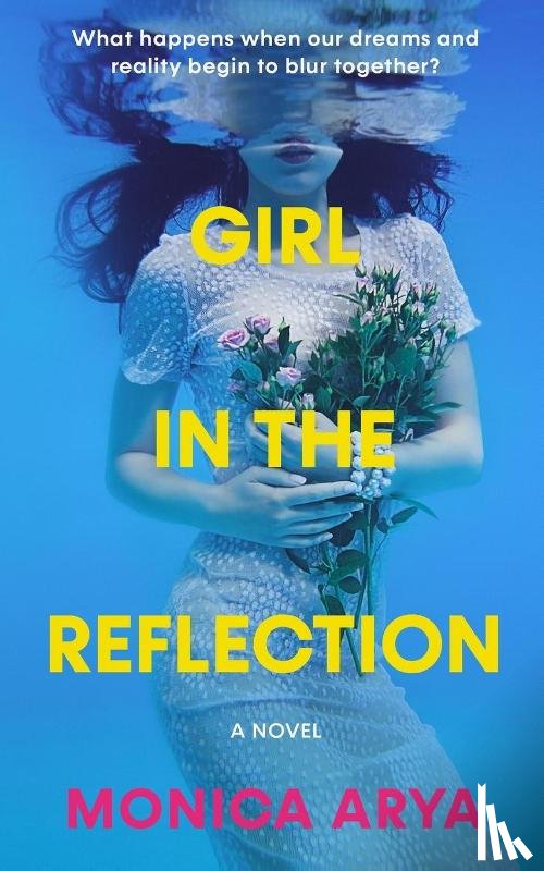 Arya, Monica - Girl in the Reflection