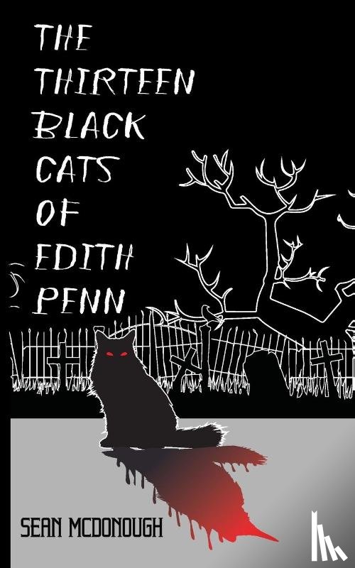 McDonough, Sean - The Thirteen Black Cats of Edith Penn