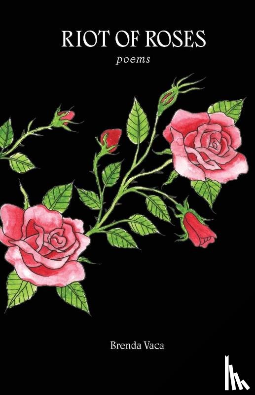 Vaca, Brenda - Riot of Roses