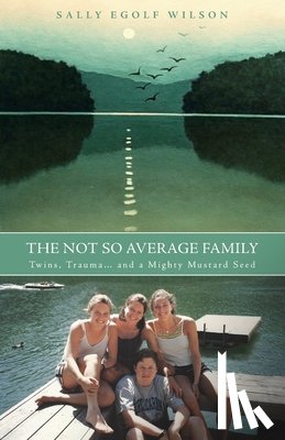 Wilson, Sally Egolf - The Not So Average Family