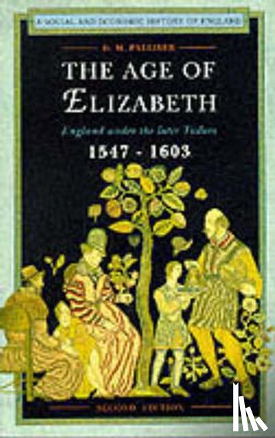 Palliser, D.M. - The Age of Elizabeth