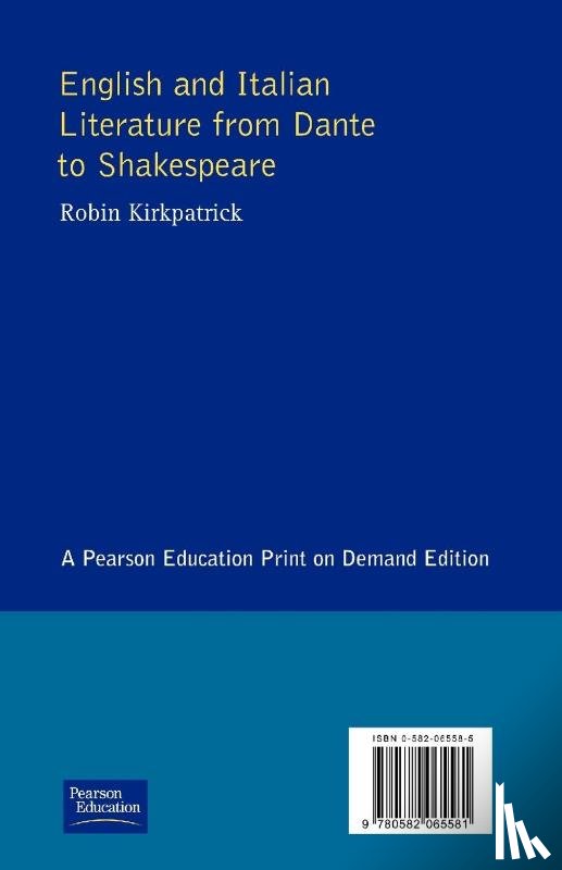 Kirkpatrick, Robin - English and Italian Literature From Dante to Shakespeare