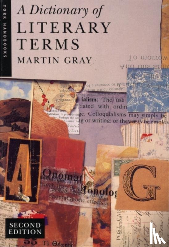 Gray, Martin - Dictionary of Literary Terms, A