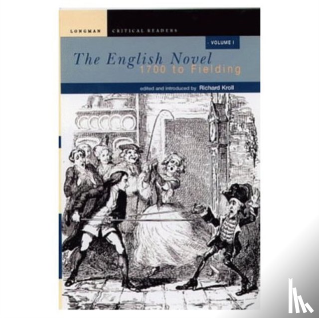 Kroll, Richard W.F. - English Novel, Vol I, The