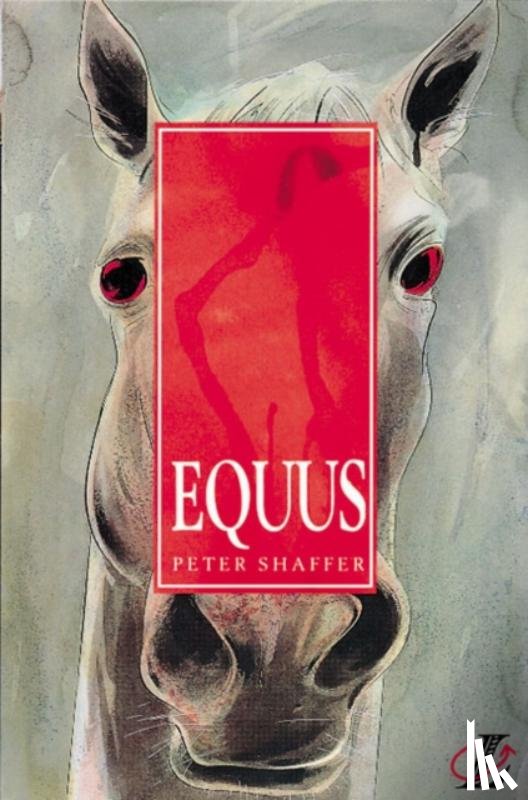 Shaffer, Peter, Blatchford, Roy, Burke, Adrian - Equus