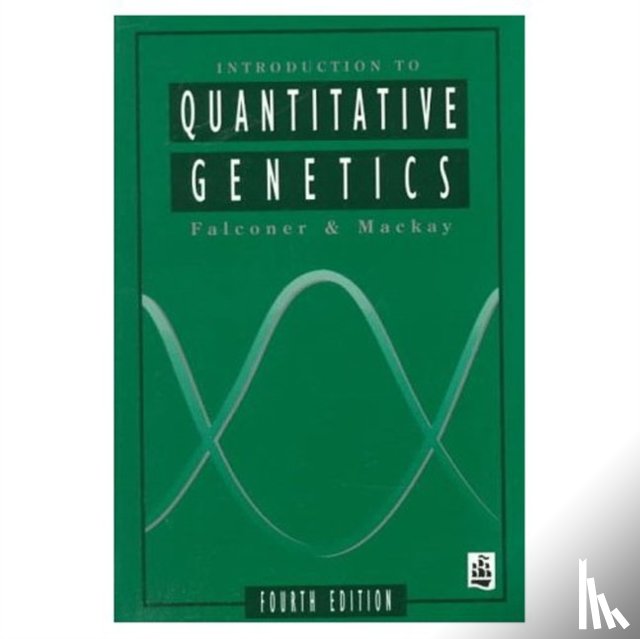 Falconer, Douglas S., Mackay, Trudy F.C. - Introduction to Quantitative Genetics