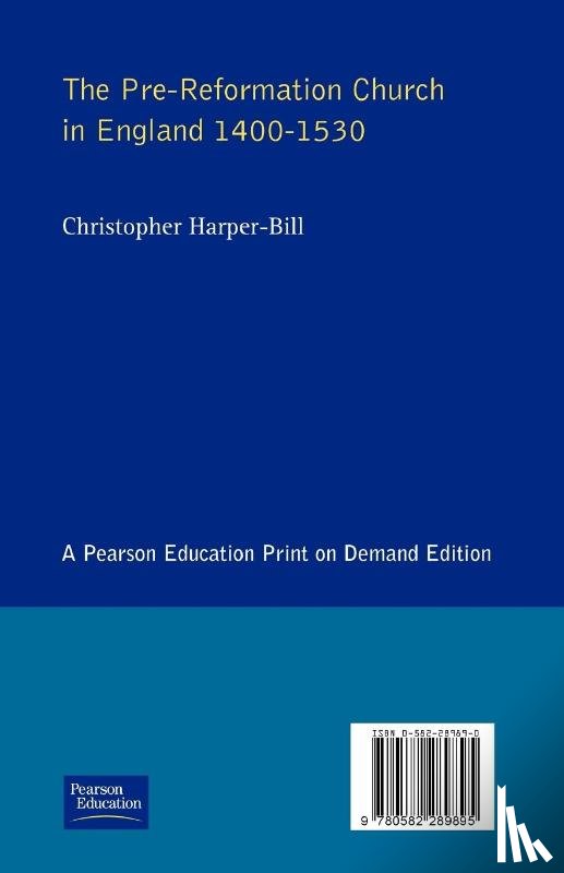 Harper-Bill, Christopher - The Pre-Reformation Church in England 1400-1530