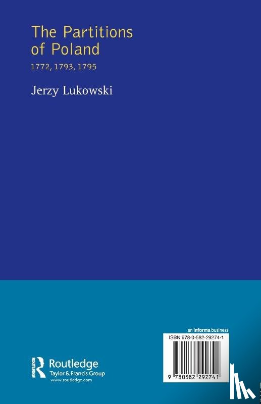 Lukowski, Jerzy - The Partitions of Poland 1772, 1793, 1795