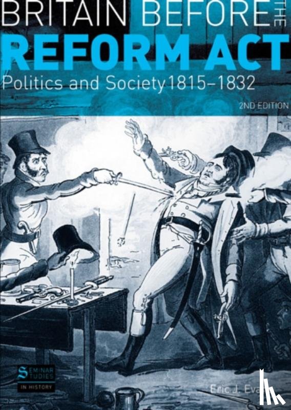 Evans, Eric J. - Britain before the Reform Act